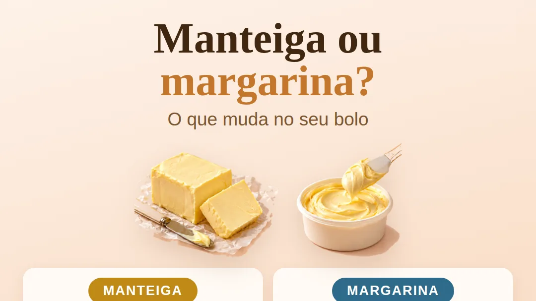 Manteiga em tablete e margarina no pote lado a lado: manteiga ou margarina no bolo